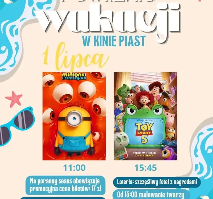 Wakacyjne atrakcje w Kinie Piast – Minionki i Toy Story 5 już dziś