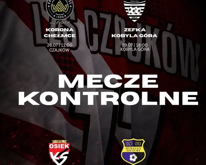Letnie sparingi: plan meczów kontrolnych dla drużyn z okolic Czajkowa