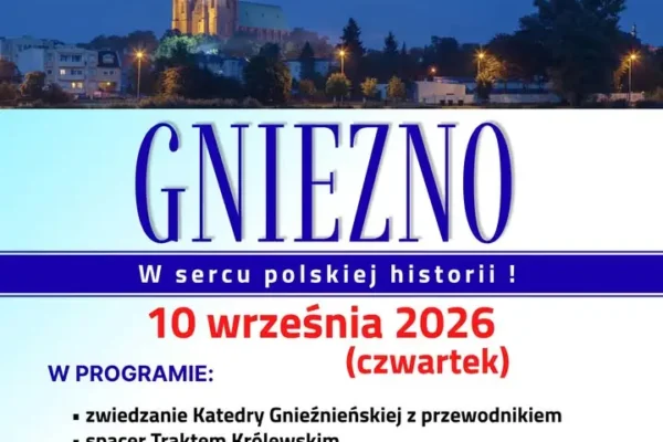 Seniorzy z Grabowa odwiedzą Gniezno – wycieczka w ramach projektu „Barwy Wielkopolski”