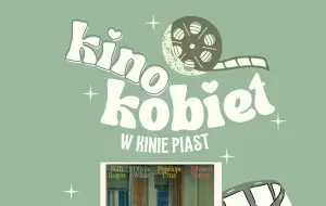 Kino Kobiet w Kinie Piast: „Powołanie” – film o księdzu Janie Kaczkowskim