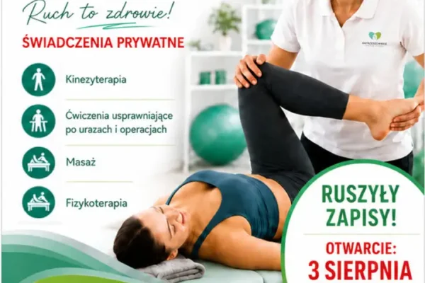 Nowa fizjoterapia ambulatoryjna w Ostrzeszowie – już otwarta