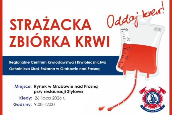 Strażacka zbiórka krwi w Grabowie nad Prosną już 26 lipca