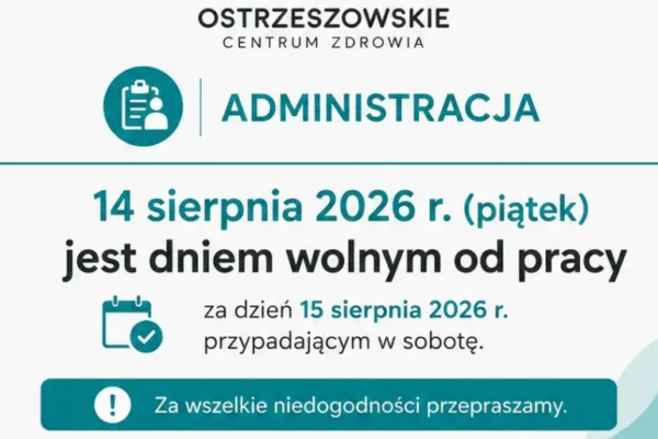 14 sierpnia Administracja OCZ nieczynna – dzień wolny za święto