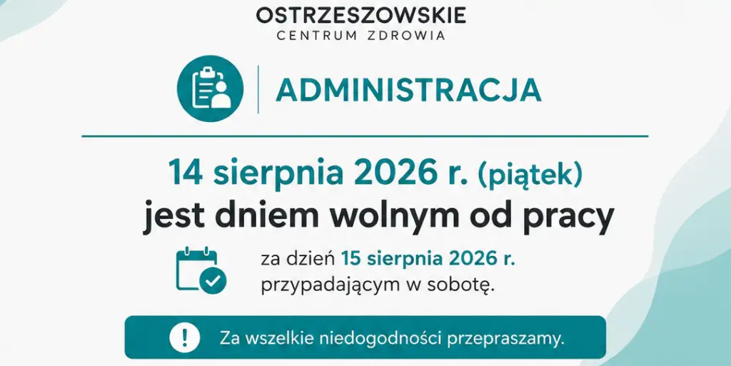 14 sierpnia Administracja OCZ nieczynna – dzień wolny za święto