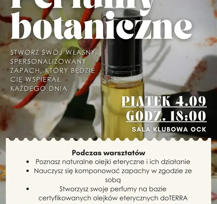 Warsztaty perfumiarskie w Fb – stwórz własne perfumy botaniczne