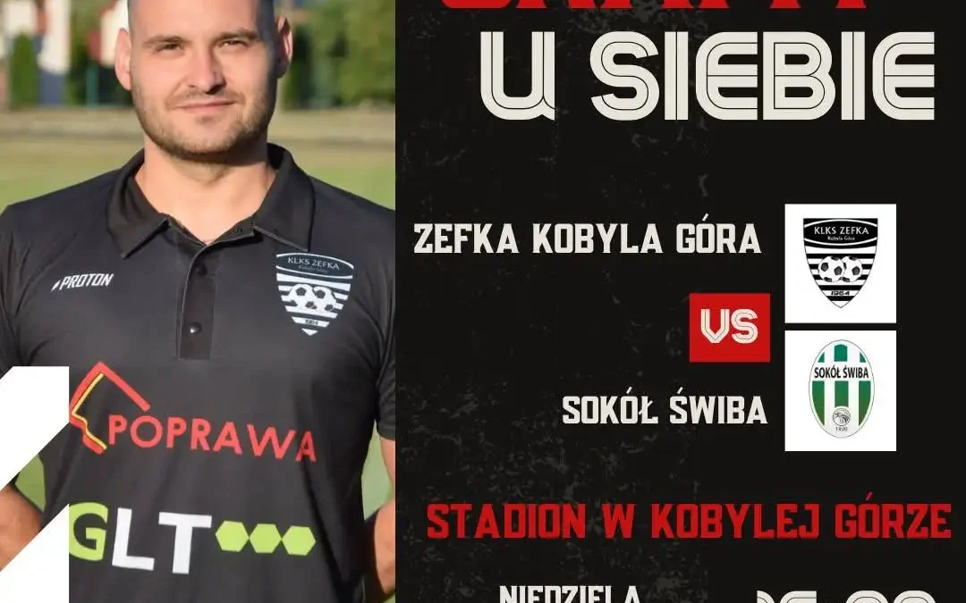 Zefka Kobyla Góra podejmuje Sokół Świba w 2. kolejce – niedziela, godz. 16:00