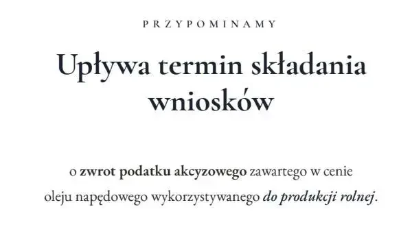 Przypominamy: 31 sierpnia mija termin składania wniosków o zwrot podatku akcyzowego dla rolników
