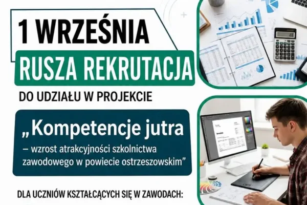 Rusza projekt „Kompetencje jutra” dla uczniów technikum w Ostrzeszowie