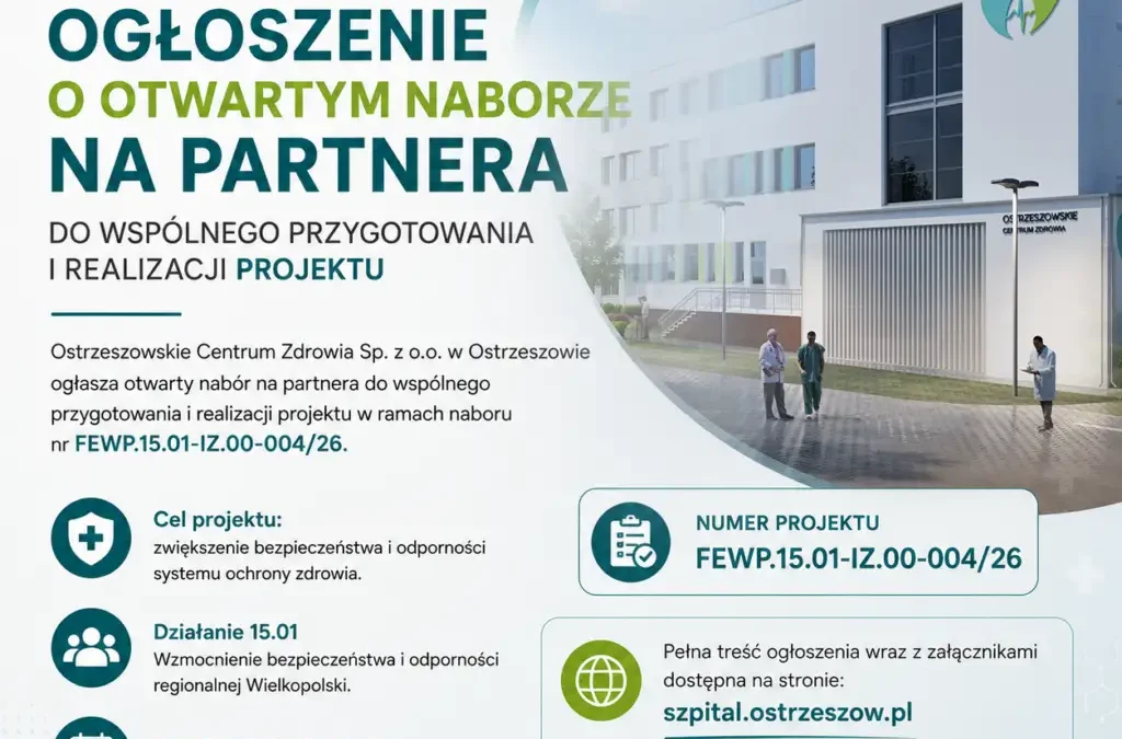 Ostrzeszowskie Centrum Zdrowia szuka partnera do projektu na rzecz bezpieczeństwa regionalnego