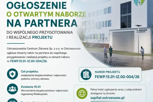 Ostrzeszowskie Centrum Zdrowia szuka partnera do projektu na rzecz bezpieczeństwa regionalnego