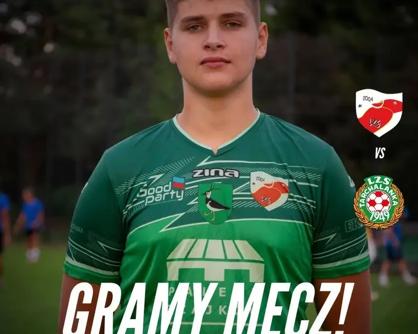 Zaległy mecz LZS Czajków z Tarchalanką już w czwartek