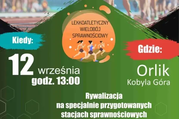 Lekkoatletyczny wielobój sprawnościowy na Orliku w Kobylej Górze – 12 września