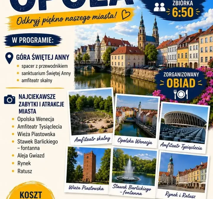Seniorzy zwiedzą Górę Świętej Anny i Opole – zaproszenie na wycieczkę