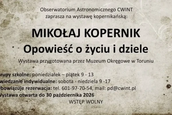 Wystawa o Mikołaju Koperniku w Obserwatorium CWINT w Parzynowie