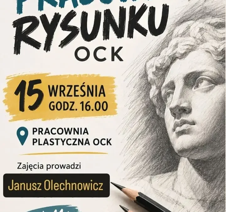 Spotkanie organizacyjne Pracowni Rysunku OCK – już 15 września