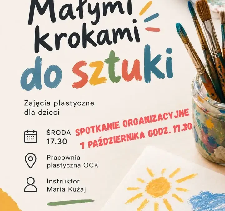 Zajęcia plastyczne dla dzieci w OCK – Małymi krokami do sztuki