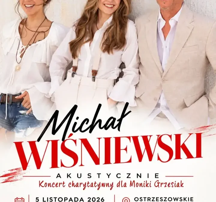Michał Wiśniewski wystąpi w Ostrzeszowie. Charytatywny koncert dla Moniki Grzesiak