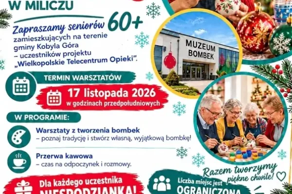 Warsztaty tworzenia bombek w Miliczu – zaproszenie dla seniorów z gminy Kobyla Góra