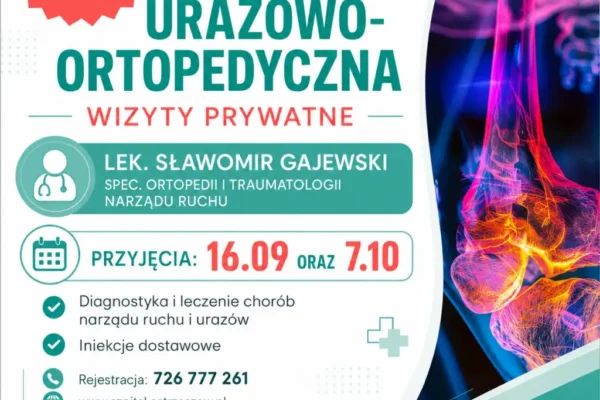 Nowy numer kontaktowy do Poradni Urazowo-Ortopedycznej w Ostrzeszowie