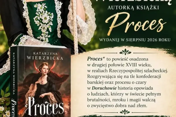 Spotkanie autorskie z Katarzyną Wierzbicką w Doruchowie – promocja powieści „Proces”