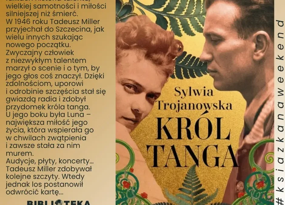 Król tanga z powojennego Szczecina – nowa książka w bibliotece w Grabowie nad Prosną