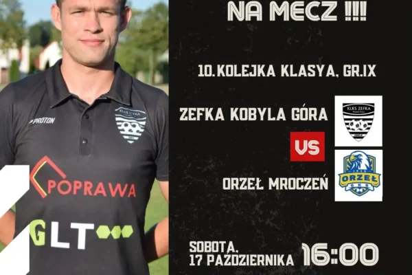 Zefka Kobyla Góra zmierzy się z Orłem Mroczeń w sobotnim meczu ligowym
