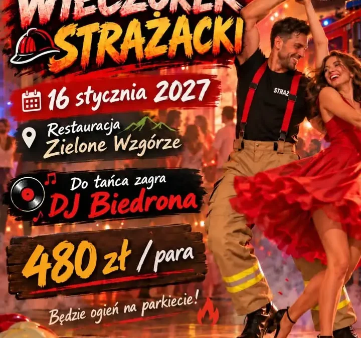 Wieczorek Strażacki OSP Mikstat – zaproszenie na 16 stycznia 2027