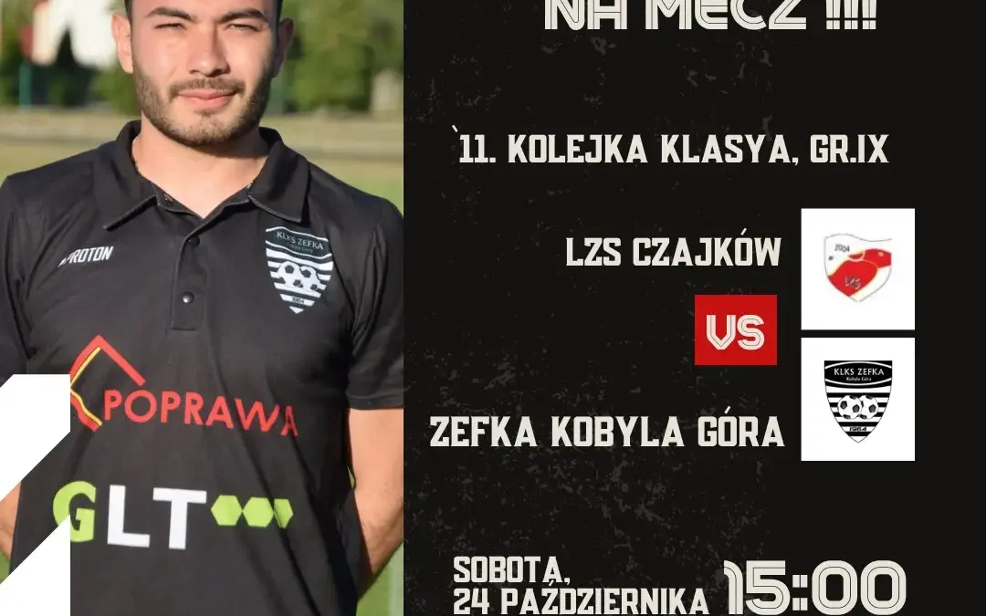 Derby w Czajkowie: LZS Czajków zmierzy się z Zefką Kobyla Góra