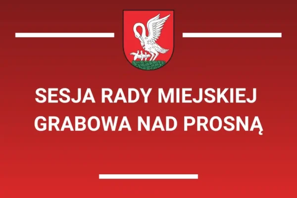 Grabów nad Prosną: 29 października obrady XXVI sesji Rady Miejskiej