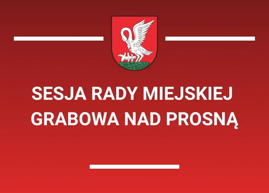 Grabów nad Prosną: 29 października obrady XXVI sesji Rady Miejskiej